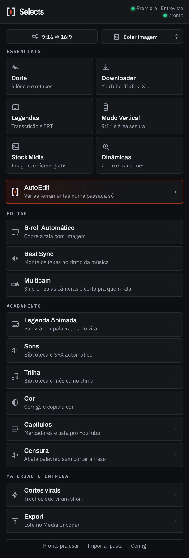 Painel do Selects: Corte, Downloader, Legendas, Modo Vertical, Stock Mídia, Dinâmicas, AutoEdit, B-roll, Beat Sync, Multicam, Legenda Animada, Sons, Trilha, Cor, Capítulos, Censura, Cortes virais e Export